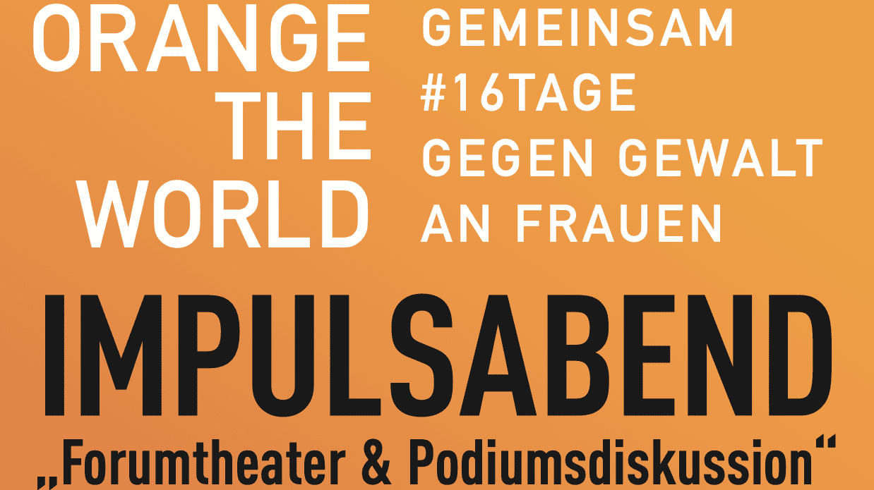 Orange the World Impulsabend beim Kultur- und Museumsverein Eibiswald zum Thema Gewalt gegen Frauen.